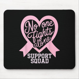 Brustkrebs-Bewusstsein Niemand kämpft allein Unter Mousepad