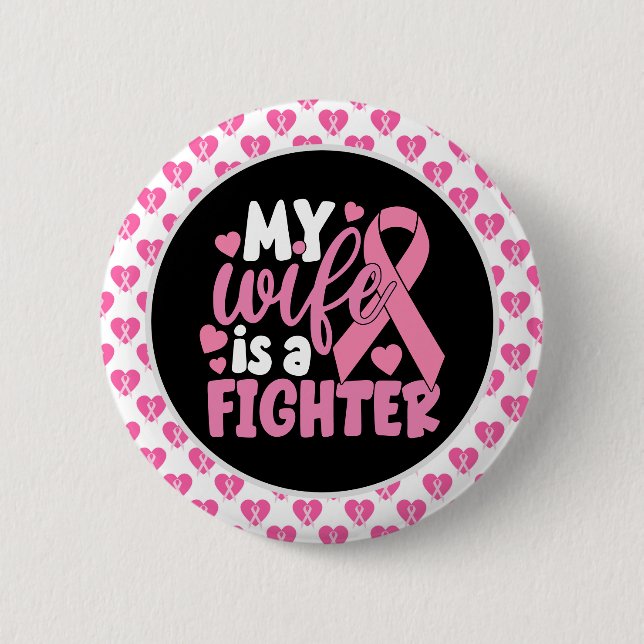 Brustkrebs-Bewusstsein Pink Meine Ehefrau ist ein  Button (Vorderseite)