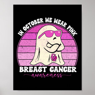 Brustkrebs-Bewusstsein tragen wir rosa Ghost Poster