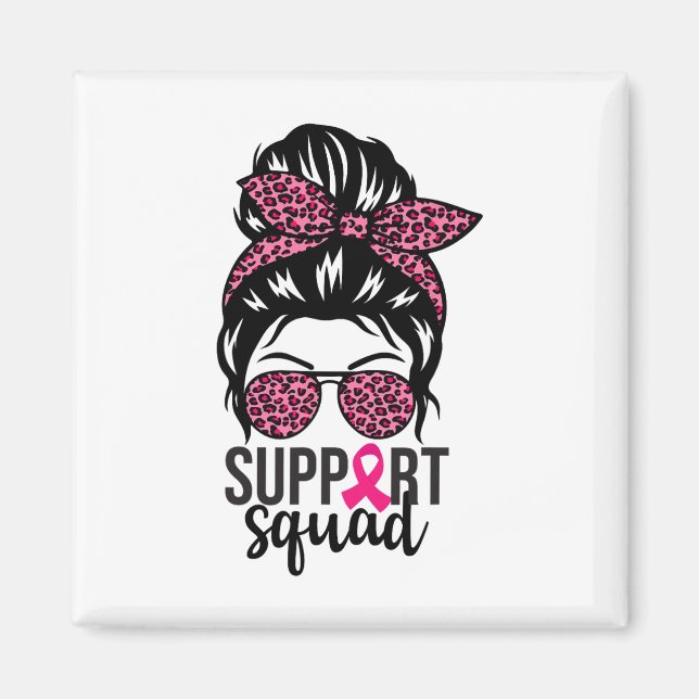 Brustkrebs-Bewusstsein Unterstützung-squad Messy B Magnet (Vorne)