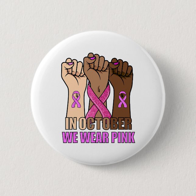 Brustkrebs-Bewusstseinsmonat Frauen Rosa Faust Rai Button (Vorderseite)