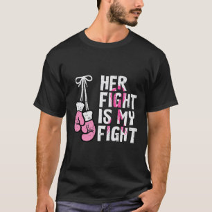 Brustkrebs-Boxen loben ihren Kampf gegen meine Kam T-Shirt