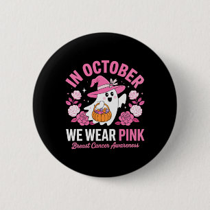 Brustkrebs Frauen Halloween im Oktober tragen wir Button