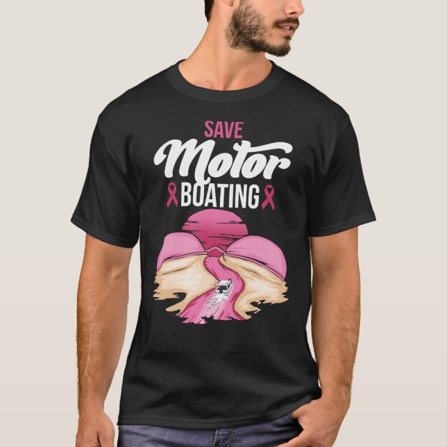 Brustkrebs Gerettet Motorbootfahren Funny Pink Bru T-Shirt (Vorderseite)