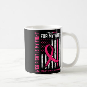 Brustkrebs Ihr Kampf ist mein Kampf, ich trage ros Kaffeetasse