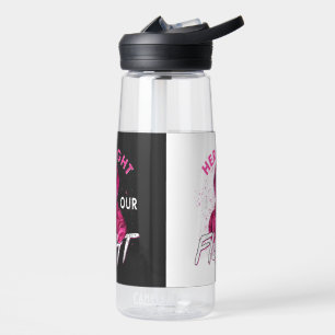 Brustkrebs Ihr Kampf ist unser Kampf Brustkrebs Trinkflasche