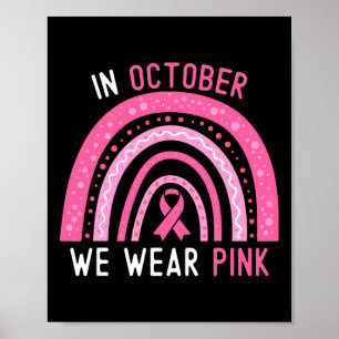 Brustkrebs im Oktober tragen wir rosa Rainbow Ribb Poster