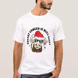 Brustkrebs ist Bull Sheet Funny Christmas Cow T-Shirt