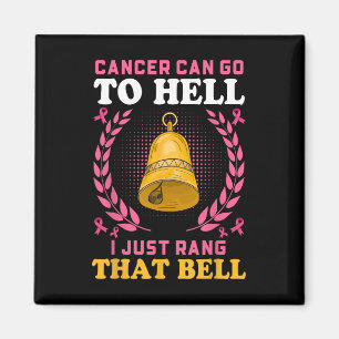 Brustkrebs kann zur Hölle gehen, die ich gerade ra Magnet