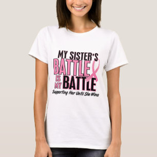 Brustkrebs Mein BATTLE zu 1 Schwester T-Shirt