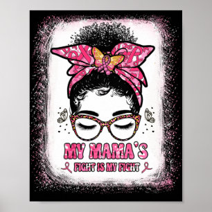 Brustkrebs Meine Mama S Kampf Ist Mein Kampf Mama Poster