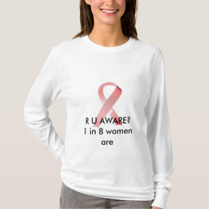 Brustkrebs, R U BEWUSST? 1 in 8 Frauen sind T-Shirt