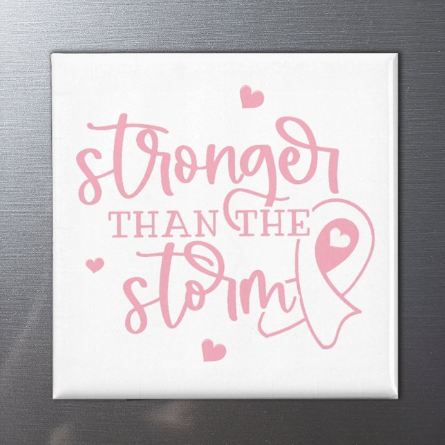 Brustkrebs stärker als der Sturm Magnet (A pink ribbon magnet for breast cancer survivors and warriors that says "Stronger than the storm".)