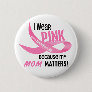 Brustkrebs TRAGE ICH ROSA FÜR MEINE MAMA 33,2 Button
