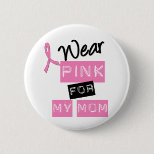 Brustkrebs trage ich Rosa für meine Mamma Button