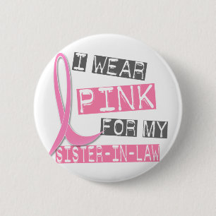 Brustkrebs trage ich Rosa für meine Schwägerin 3 Button