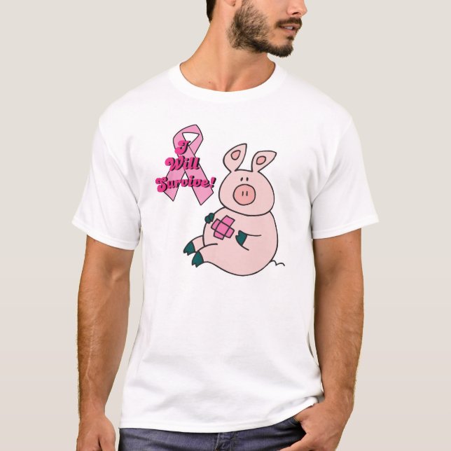 Brustkrebs wird Schwein überleben T-Shirt (Vorderseite)