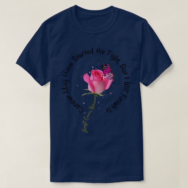 Brustkrebs Zitat Rose Schmetterling Rosa Band Mot T-Shirt (Design vorne)
