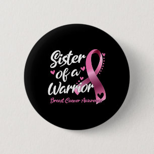 Brustkrebsbekämpfungsisterin eines Kriegers Button