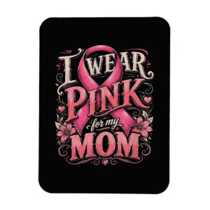 Brustkrebsbewusstsein Ich trage Rosa für meine Mut Magnet