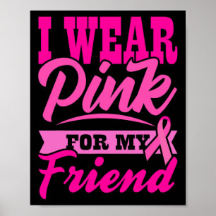 Brustkrebsbewusstsein Ich trage Rosa für meinen Fr Poster