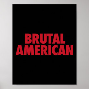 Brutaler Amerikaner Poster