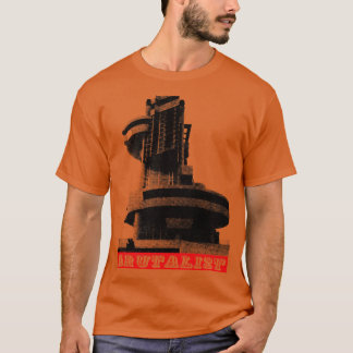 Brutalist Architektur Brutalismus La Casa de la Po T-Shirt