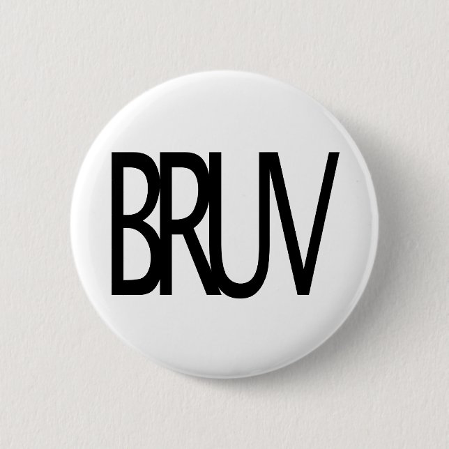 Bruv Button (Vorderseite)