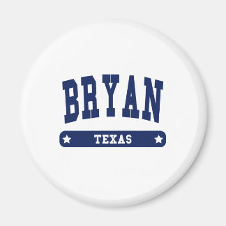 Bryan Texas Uni Style to Shirts Magnet