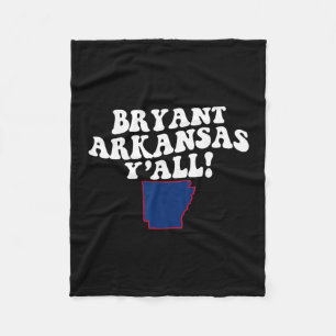 Bryant Arkansas Y'all Ar Südlicher Akzent Urlaub Fleecedecke