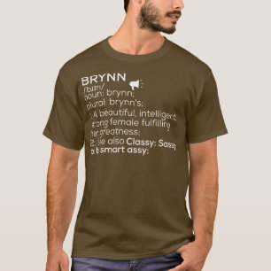 Brynn Name Brynn Definition Brynn weibliche Bezeic T-Shirt