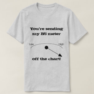 BS Meter Light Color Novelty Shirt