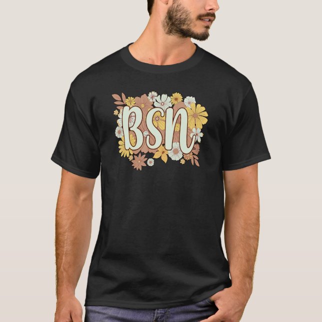BSN Bachelor of Science in Nursing Blume T-Shirt (Vorderseite)
