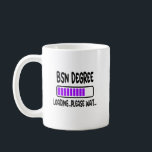 BSN Student Nursing School Bachelor Science Gift Kaffeetasse<br><div class="desc">Dieses phantastische Design ist das ideale Geschenk für alle,  die dieses Jahr geschlossen werden. Nimm dir heute!</div>
