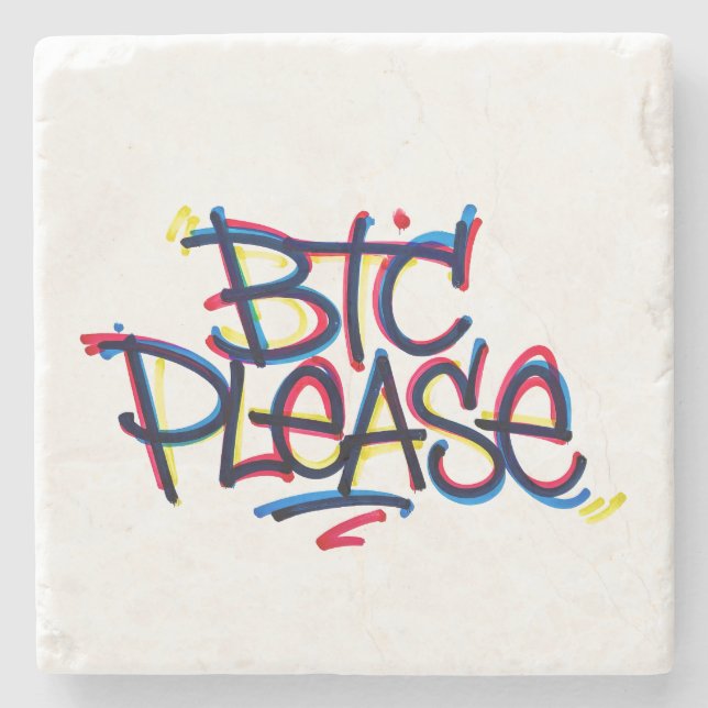 "BTC Bitte" (Farbe) Steinuntersetzer (Vorderseite)
