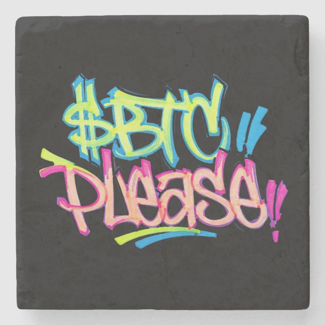 "$BTC Bitte" (Stil 3) Steinuntersetzer (Vorderseite)