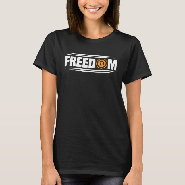BTC is Freedom  Bitcoin T-Shirt (Vorderseite)