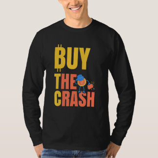Btc Kauf Den Crash Krypto Bitcoin T-Shirt