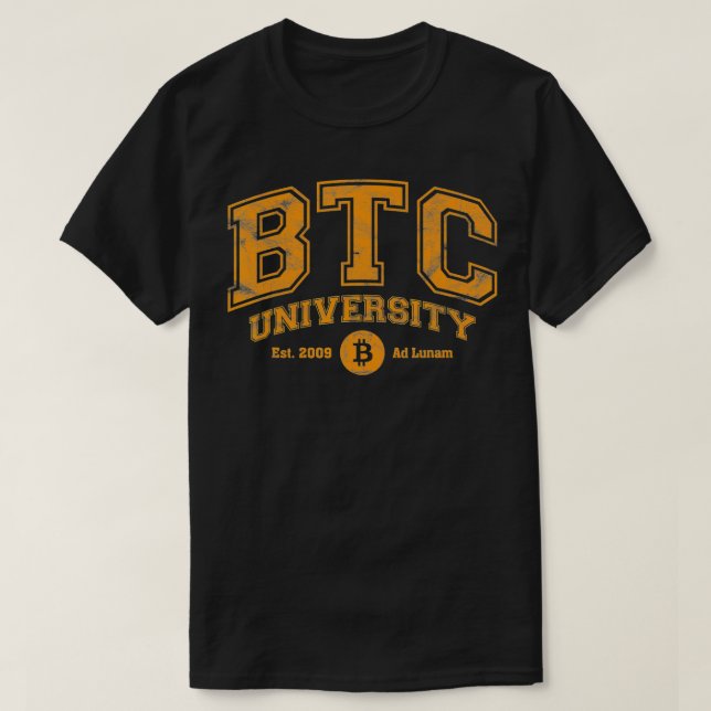 BTC University to Moon, lustig erschüttert Bitco T-Shirt (Design vorne)