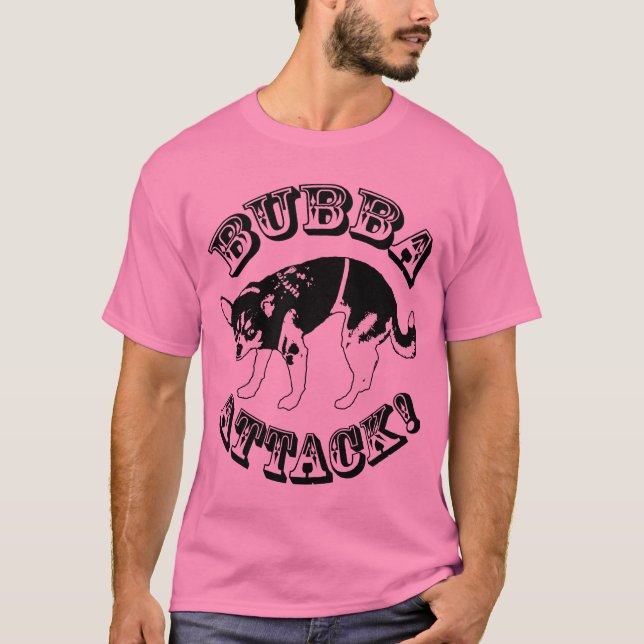 Bubba Angriff! Shirt (Vorderseite)
