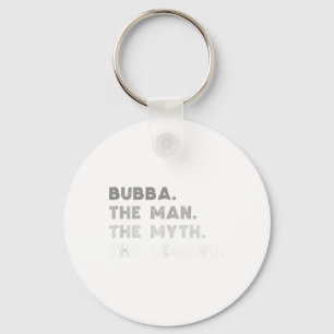 Bubba der Mann der Mythos der Legende Coole Bubba Schlüsselanhänger