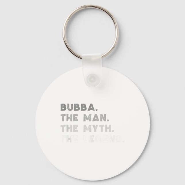 Bubba der Mann der Mythos der Legende Coole Bubba  Schlüsselanhänger (Vorderseite)