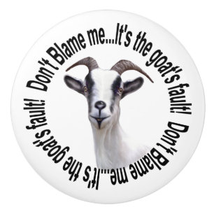 Bubba Goat Schuld mich nicht Keramikknauf