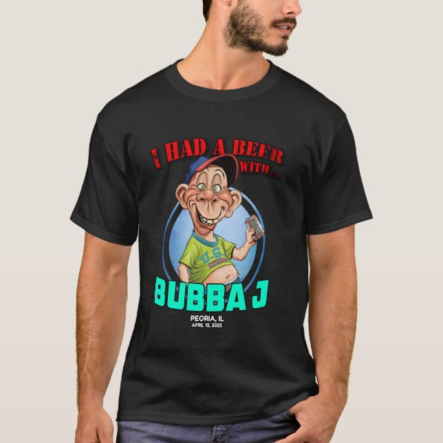 Bubba J Peoria, IL (2025) T-Shirt (Vorderseite)