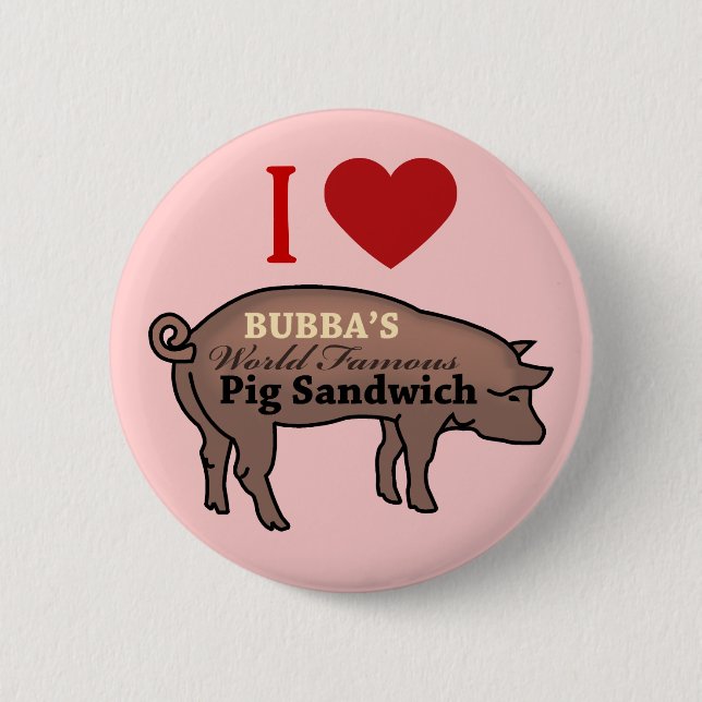 BUBBA'S PIG SANDWICH BUTTON (Vorderseite)