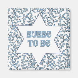 "Bubbe to Be" Neues Oma Modernes jüdisches Niedlic Magnet
