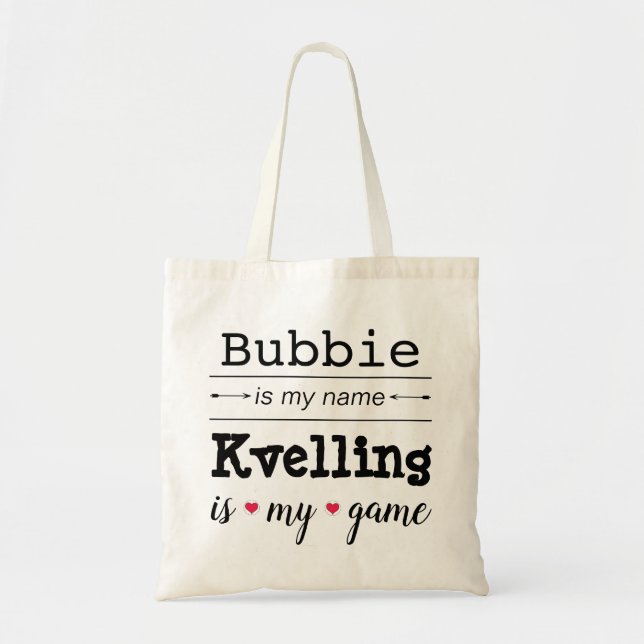 "Bubbie ist mein Name" Budget Tote Bag Tragetasche (Vorne)
