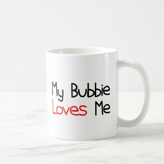 Bubbie Lieben ich Kaffeetasse (Rechts)