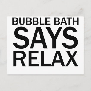 BUBBLE BATH SAGT ENTSPANNE DICH Lustiges Bathtime Postkarte