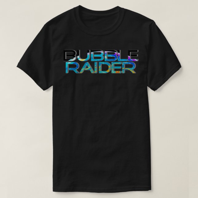 Bubble Raider T-Shirt (Design vorne)